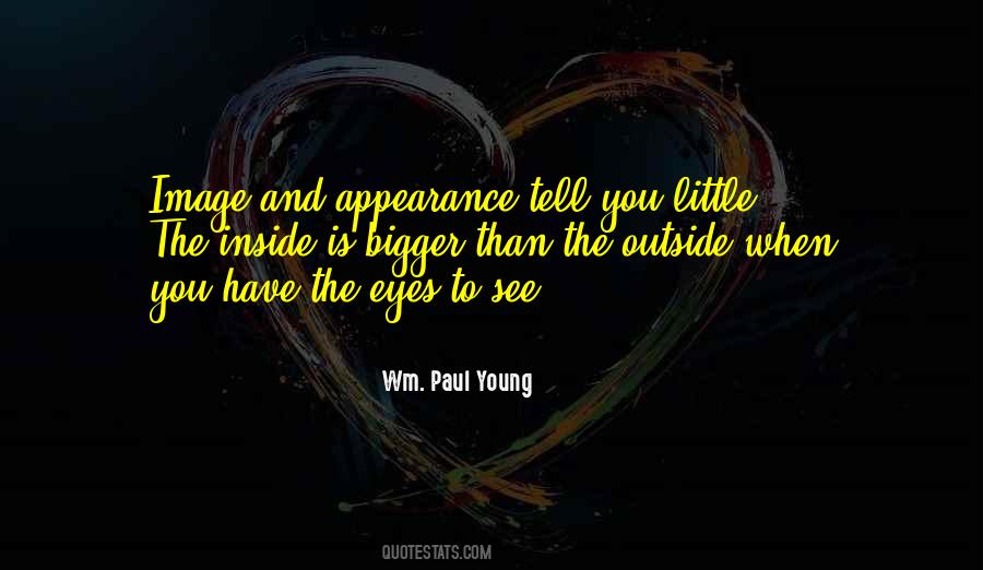 Wm Paul Young Quotes #316955
