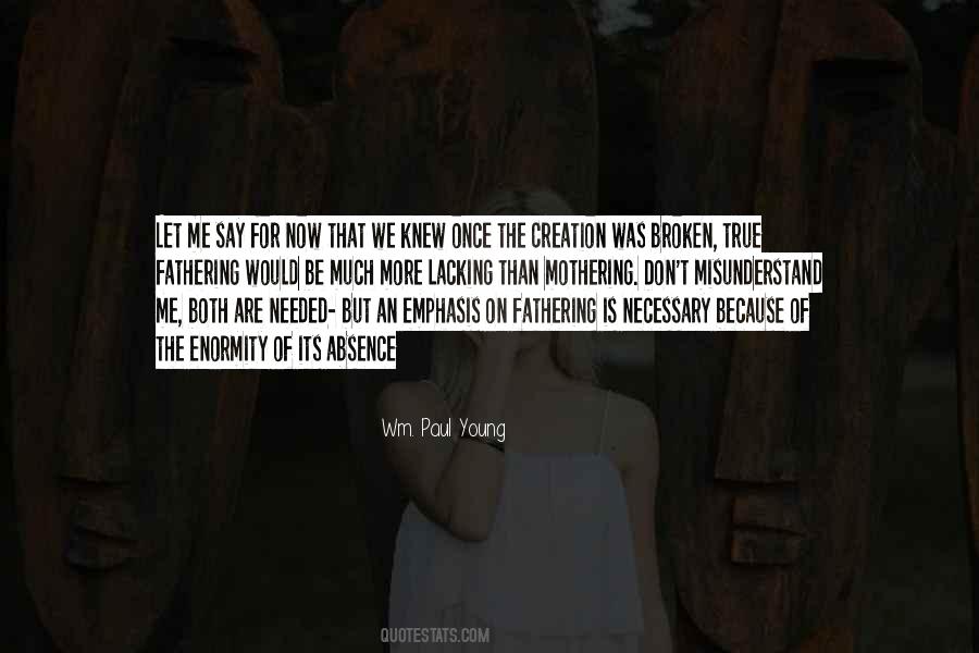 Wm Paul Young Quotes #495292