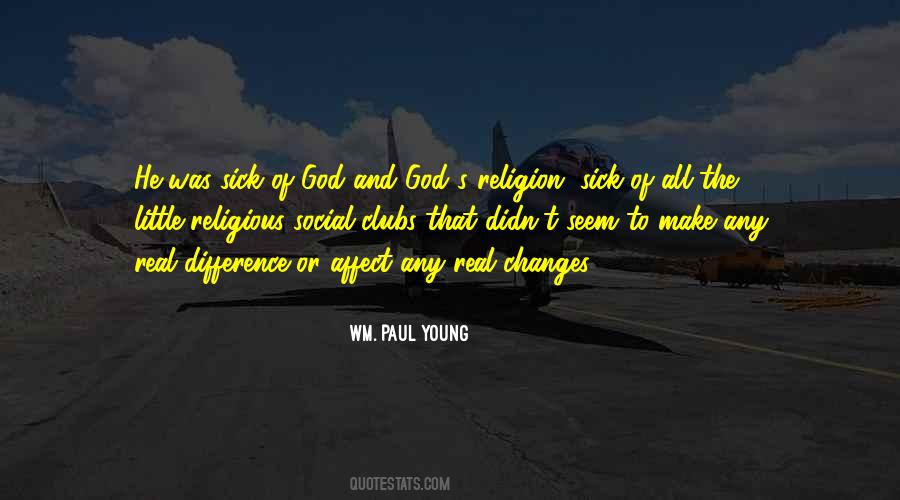 Wm Paul Young Quotes #558301