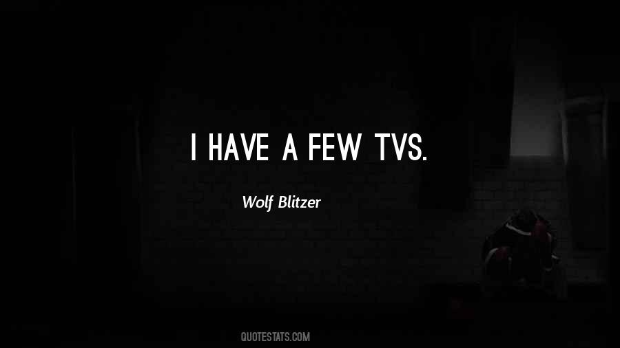 Wolf Blitzer Quotes #1702299