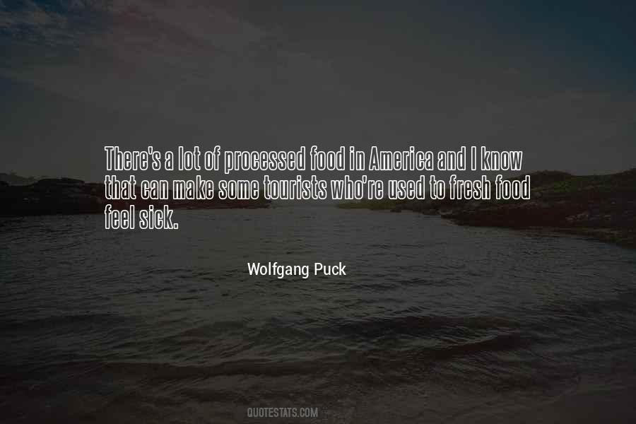 Wolfgang Puck Quotes #1587873