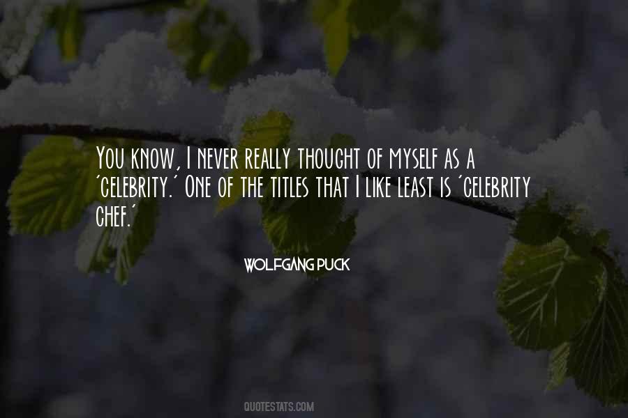 Wolfgang Puck Quotes #444115