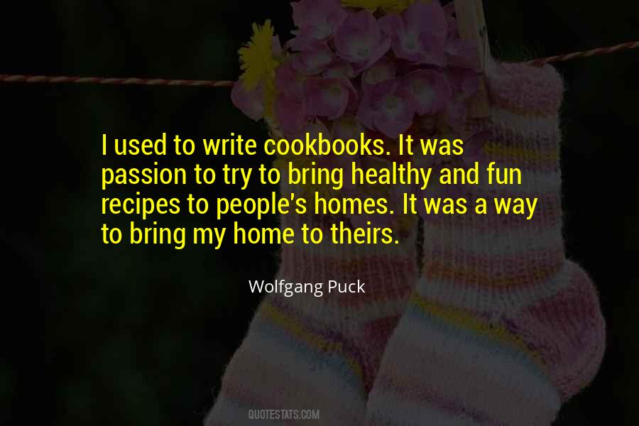 Wolfgang Puck Quotes #660226