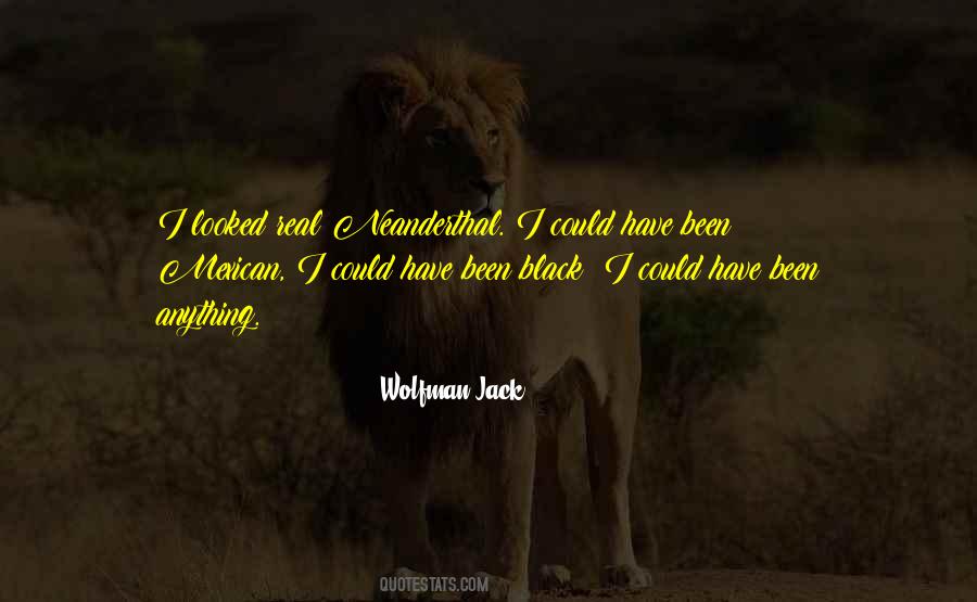Wolfman Jack Quotes #677032
