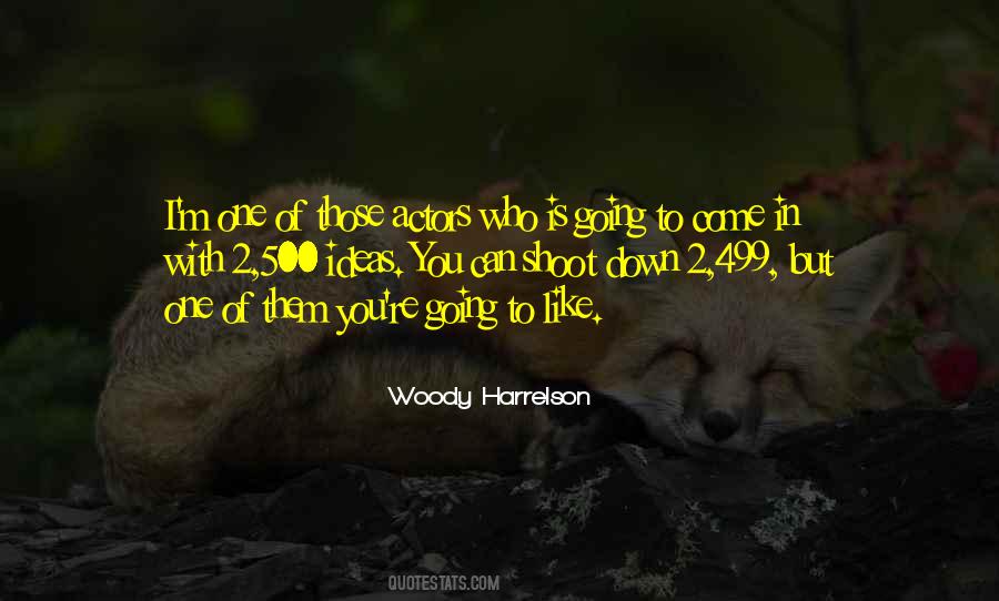 Woody Harrelson Quotes #1111891