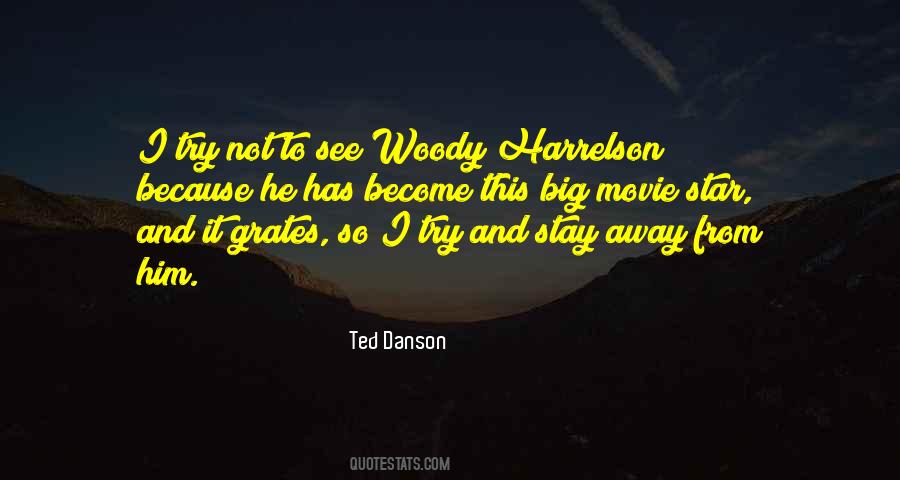 Woody Harrelson Quotes #1153899