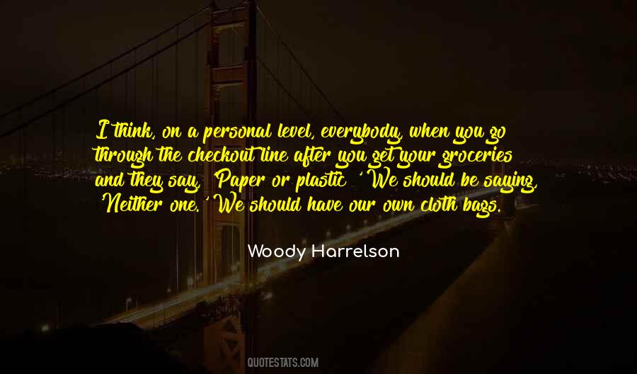 Woody Harrelson Quotes #1573489