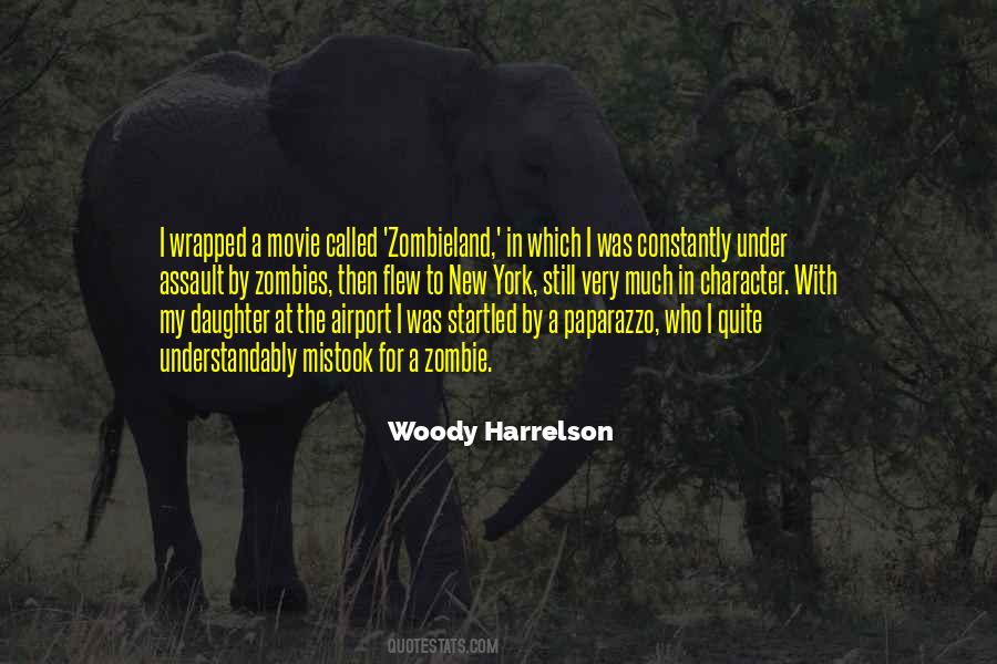 Woody Harrelson Quotes #420663