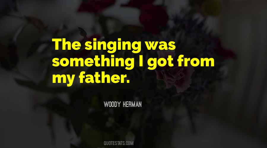 Woody Herman Quotes #1630940