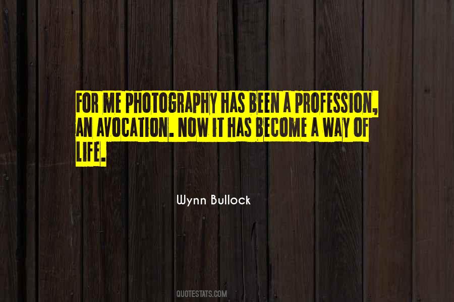 Wynn Bullock Quotes #1090834