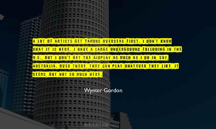 Wynter Gordon Quotes #525836