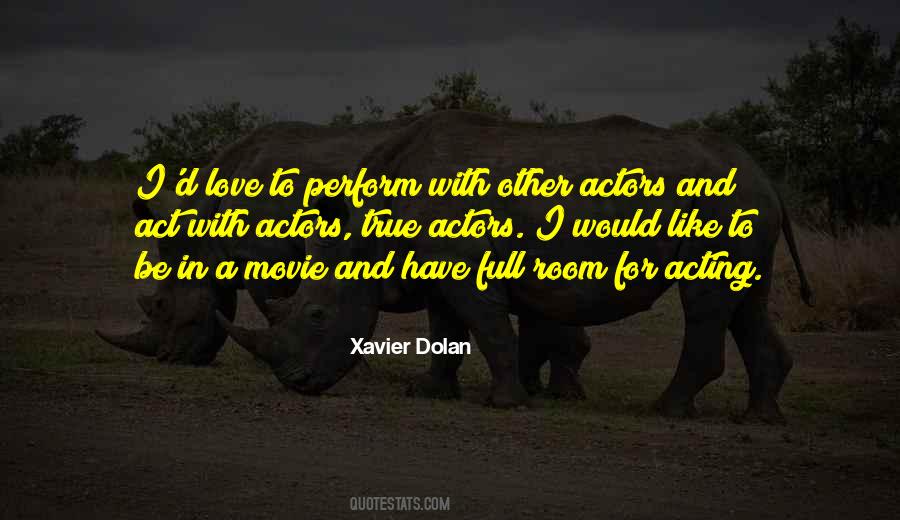 Xavier Dolan Quotes #1369399