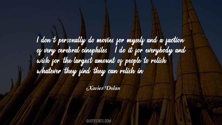 Xavier Dolan Quotes #1577552