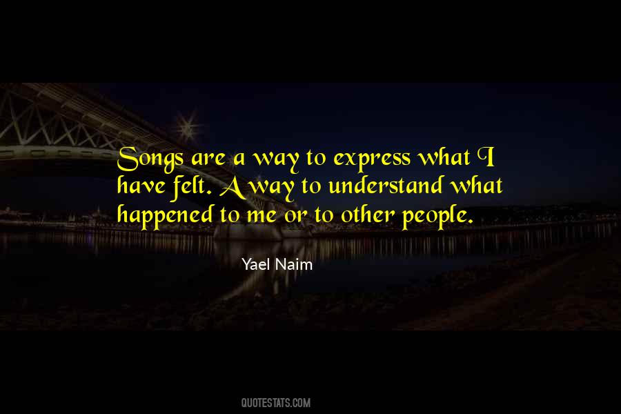 Yael Naim Quotes #860194