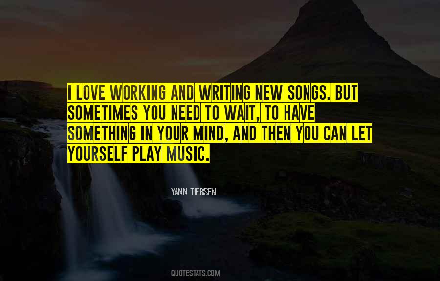 Yann Tiersen Quotes #1406980