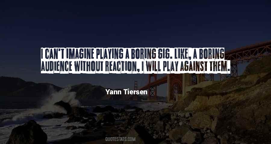 Yann Tiersen Quotes #1739817