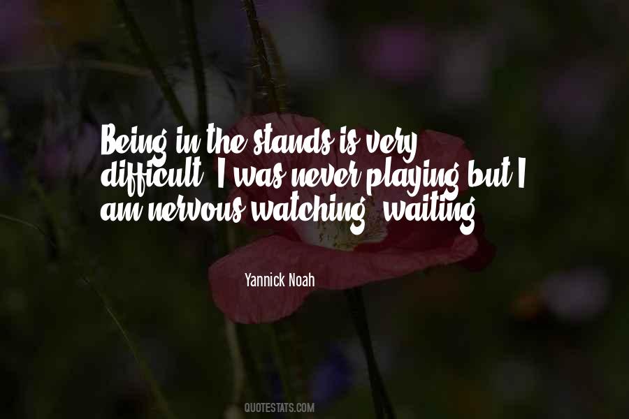 Yannick Noah Quotes #456500