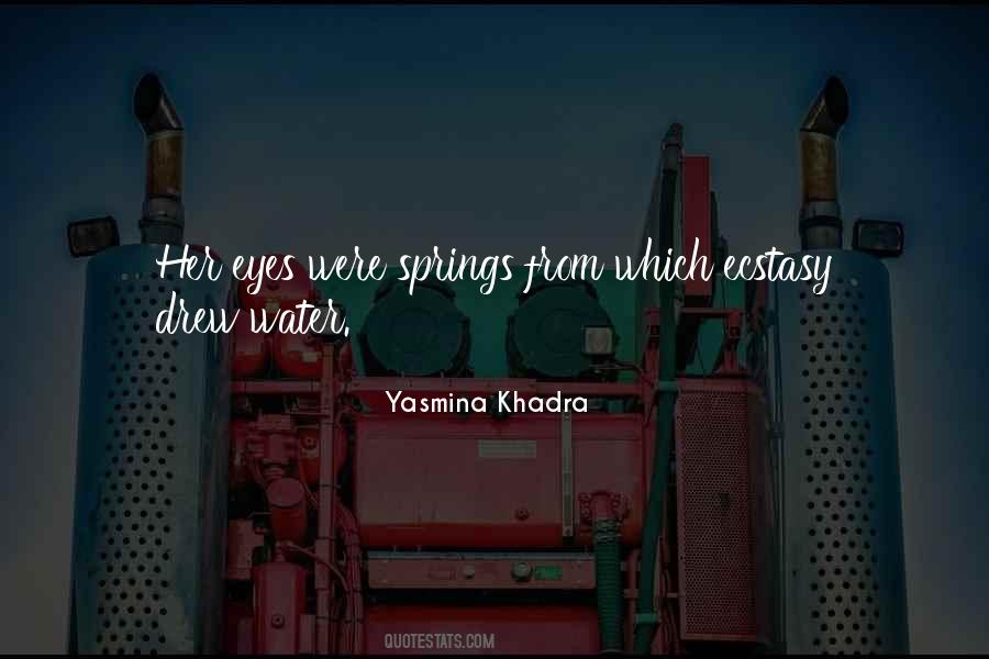 Yasmina Khadra Quotes #1776036