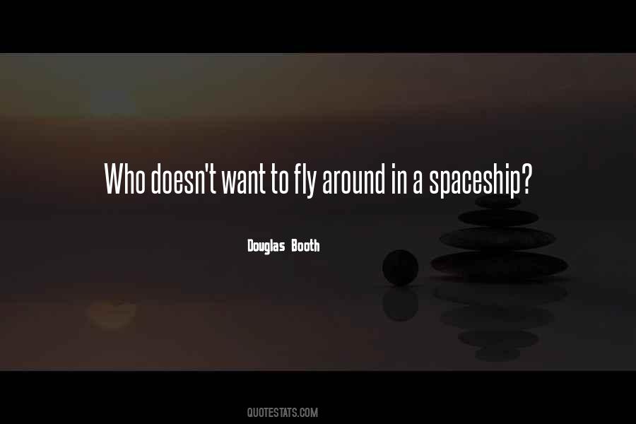 Quotes About Spaceship #410484