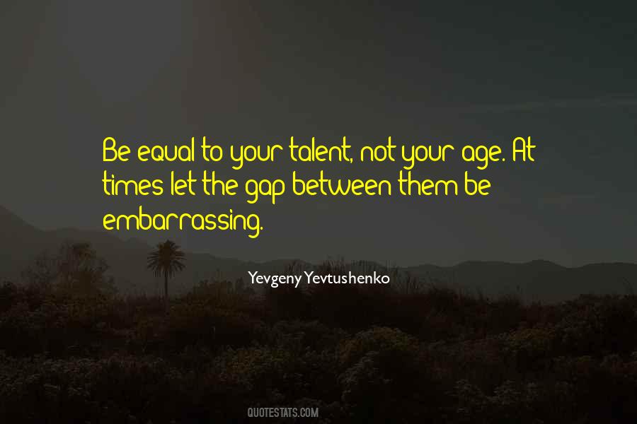 Yevgeny Yevtushenko Quotes #657628