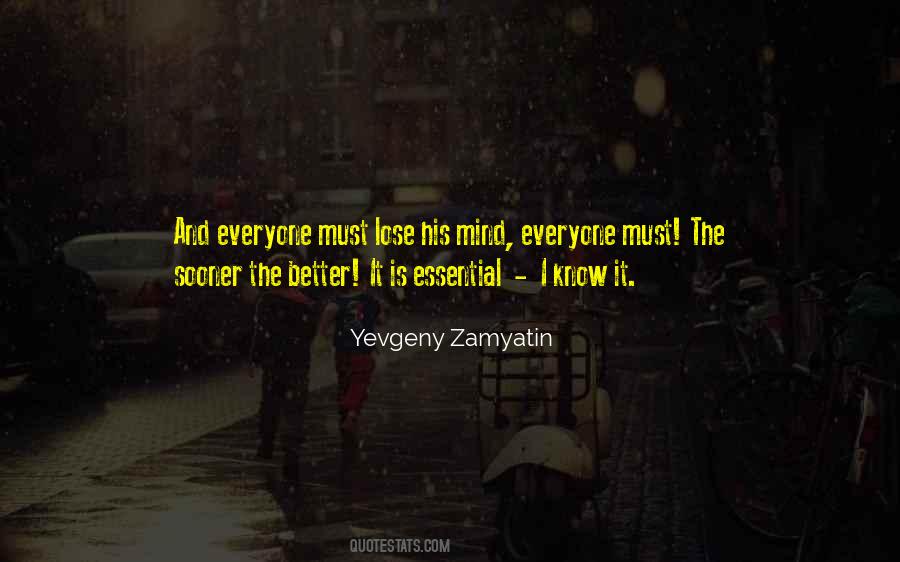 Yevgeny Zamyatin Quotes #485635