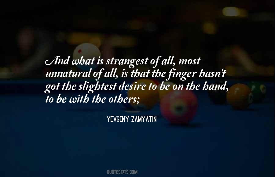 Yevgeny Zamyatin Quotes #599762