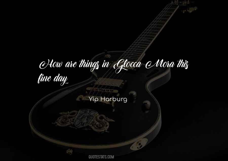 Yip Harburg Quotes #1646046