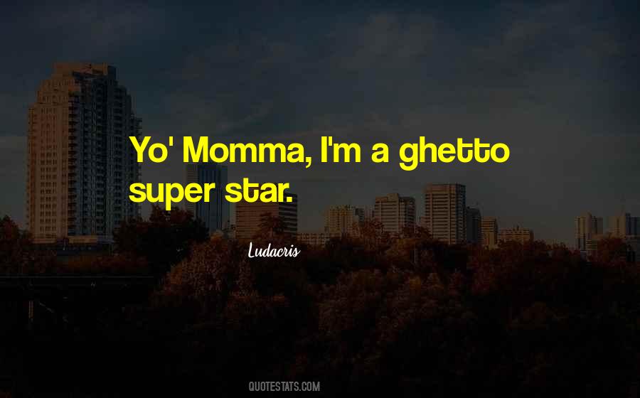 Yo Momma Quotes #855770