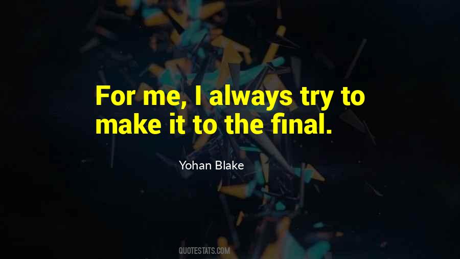 Yohan Blake Quotes #657976
