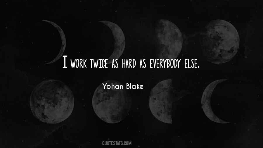 Yohan Blake Quotes #74835