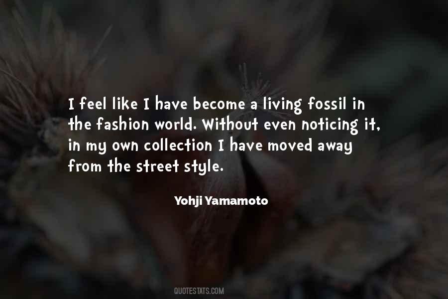 Yohji Yamamoto Quotes #962720