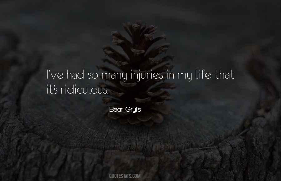 Quotes About Ridiculous Life #985791