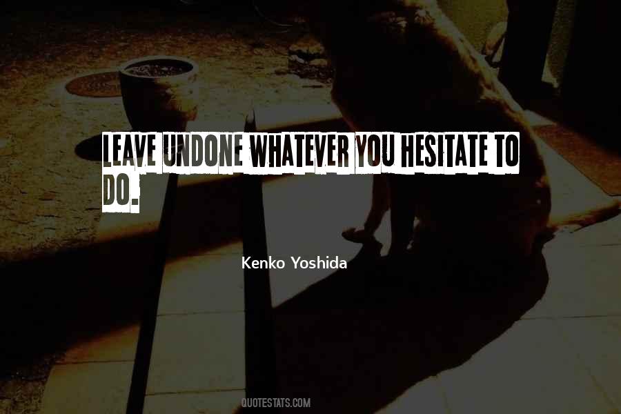 Yoshida Kenko Quotes #852509