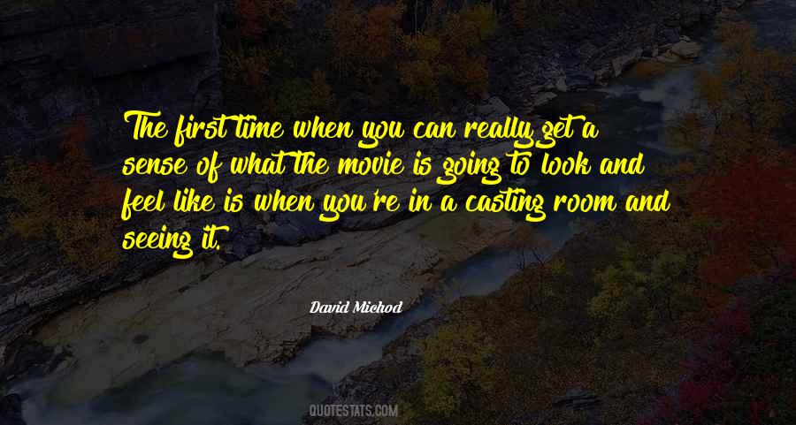 Quotes About Seeing Things For The First Time #682043
