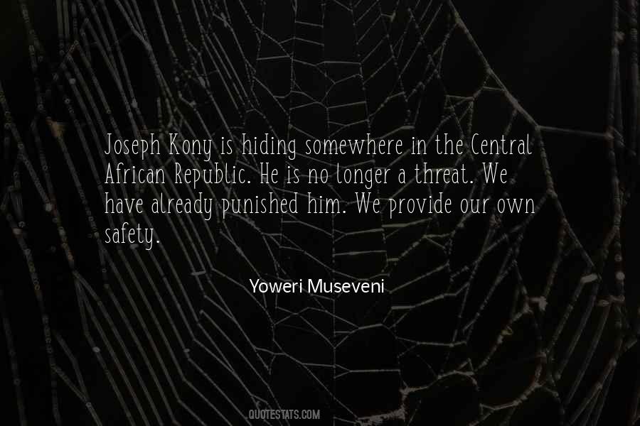 Yoweri Museveni Quotes #389017