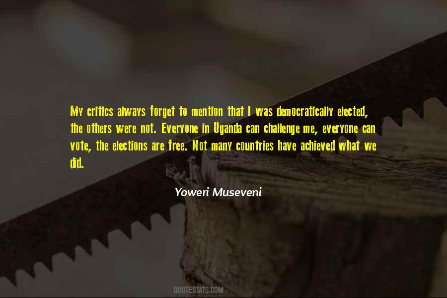 Yoweri Museveni Quotes #846164