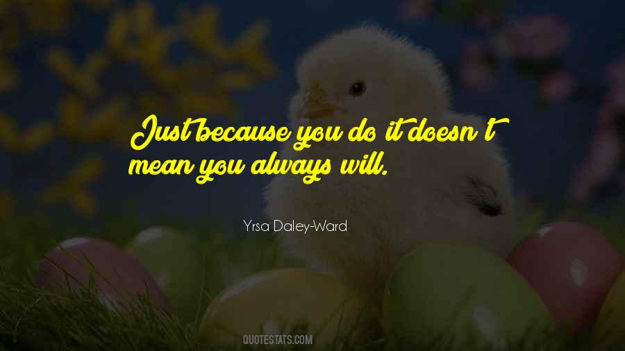 Yrsa Daley-ward Quotes #882837