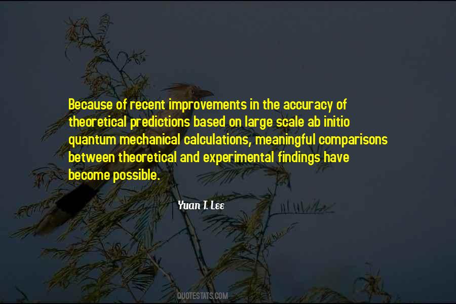 Yuan T. Lee Quotes #662898