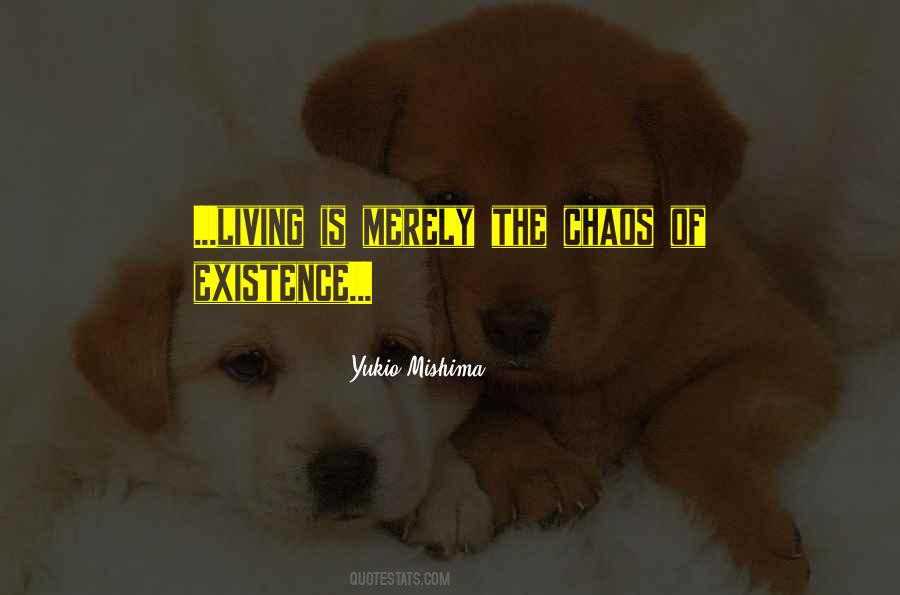 Yukio Mishima Quotes #418120