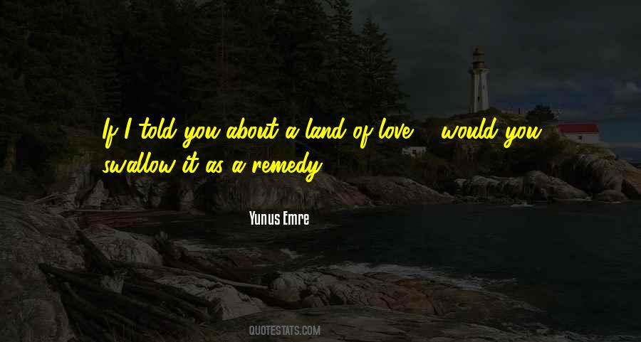 Yunus Emre Quotes #144893