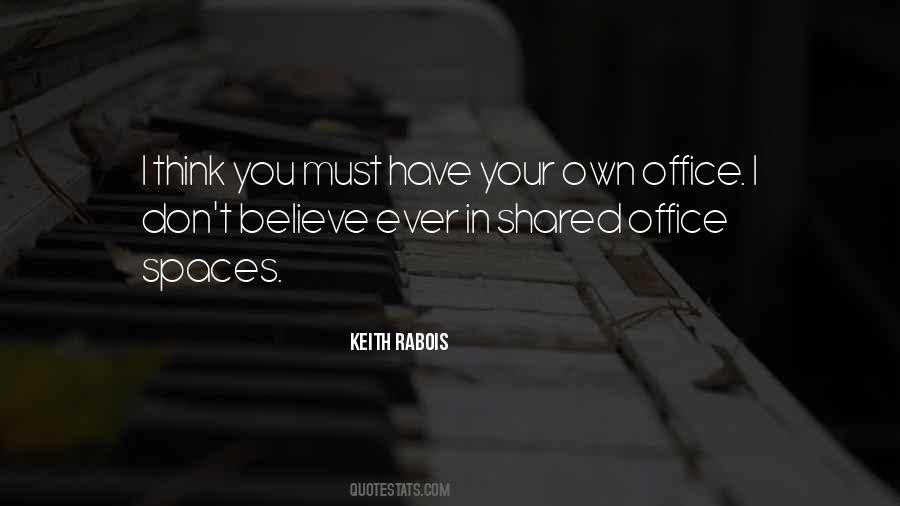 Quotes About Spaces #1224219