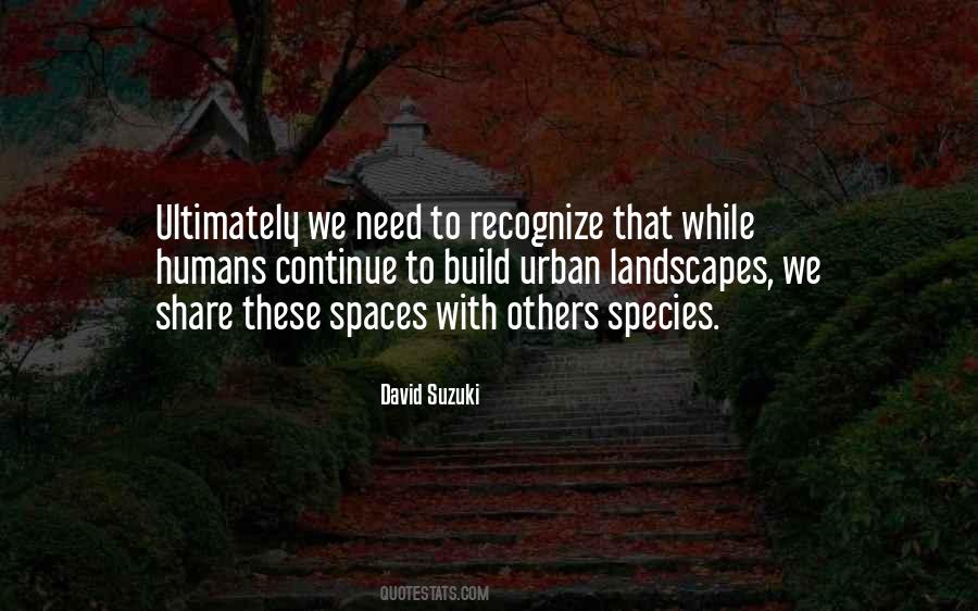 Quotes About Spaces #1322381
