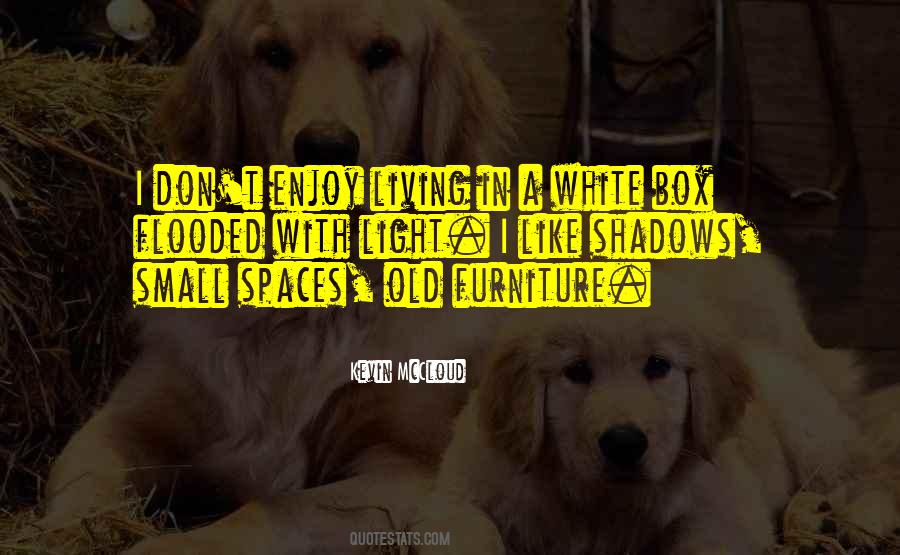 Quotes About Spaces #1401126