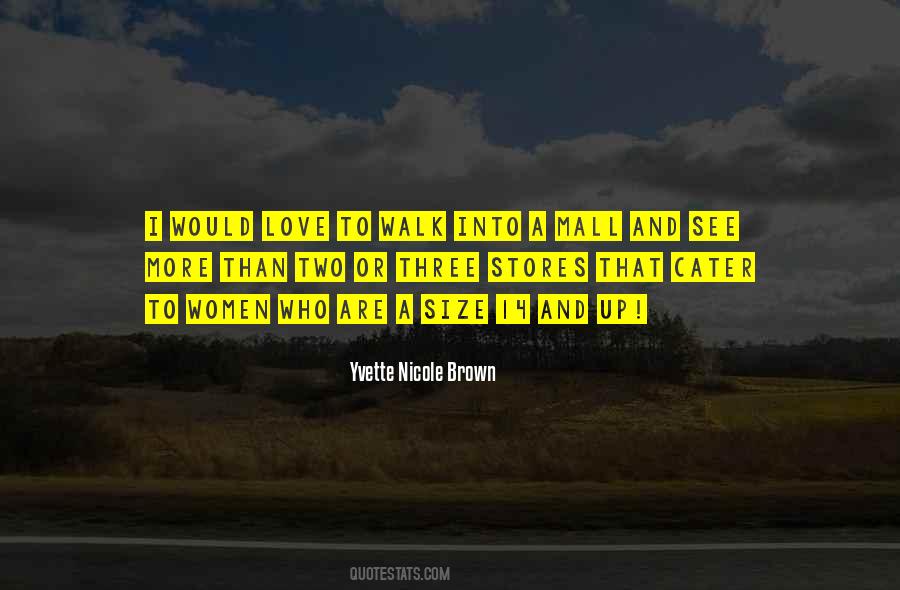 Yvette Nicole Brown Quotes #1354091
