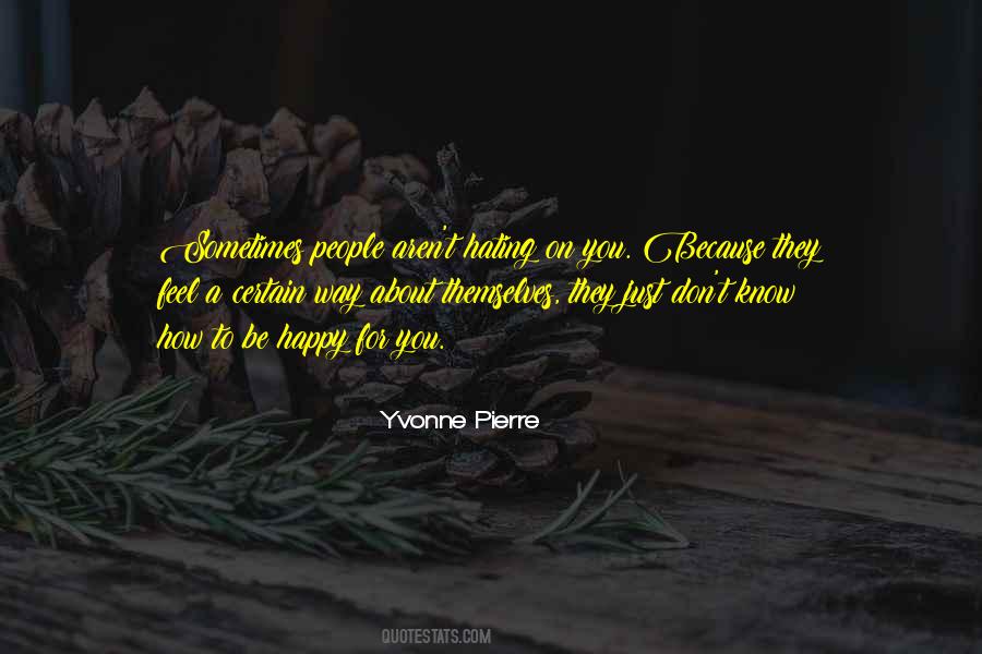 Yvonne Pierre Quotes #1701813