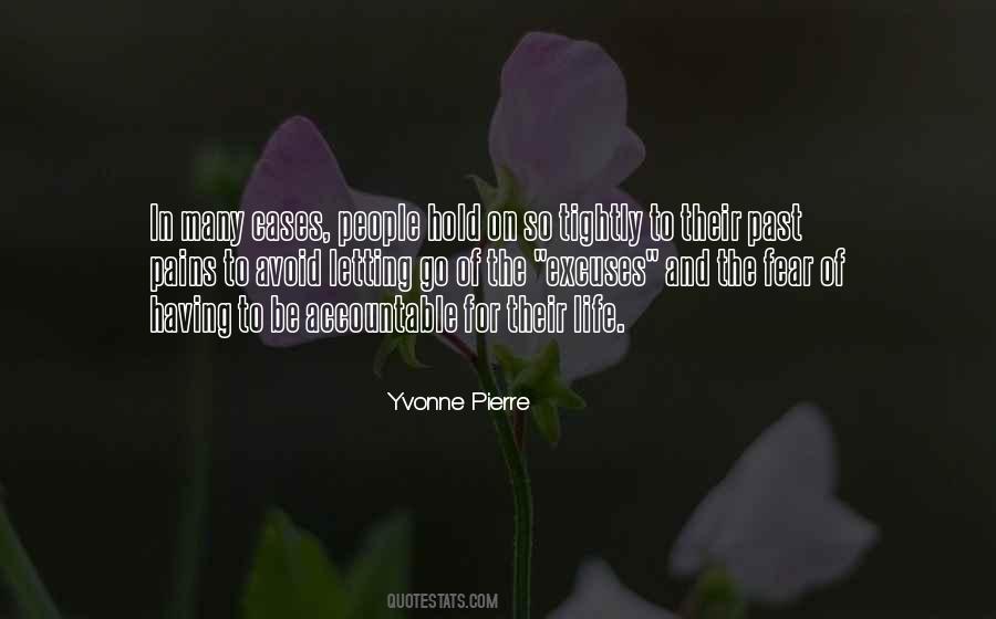 Yvonne Pierre Quotes #1877674