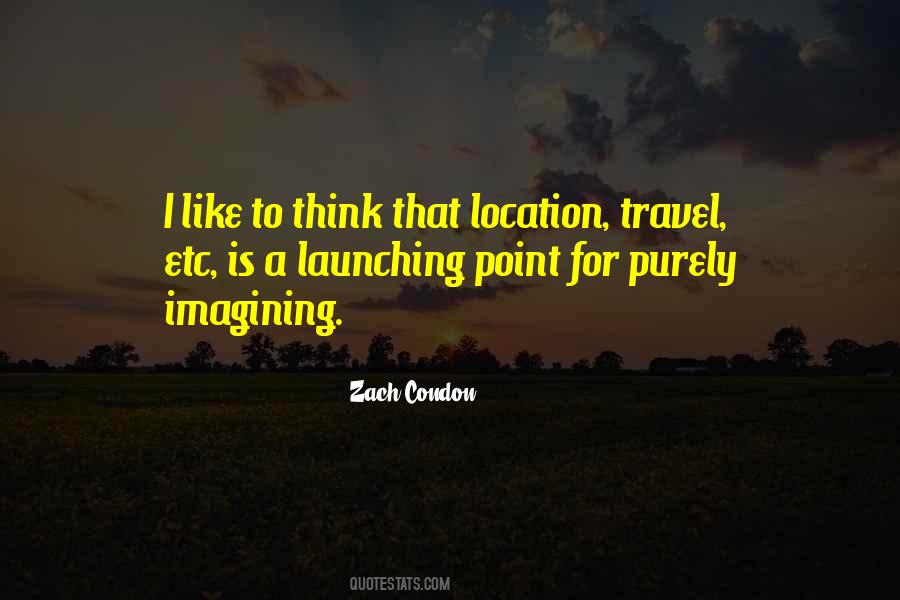 Zach Condon Quotes #137731