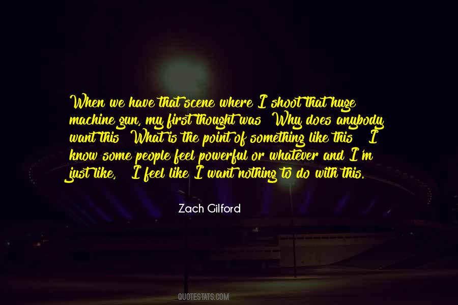Zach Gilford Quotes #872391