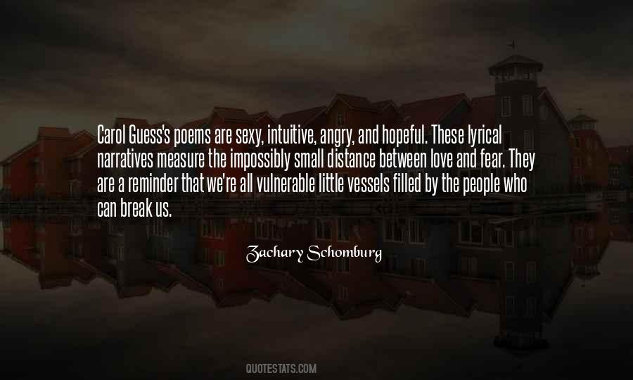 Zachary Schomburg Quotes #730952