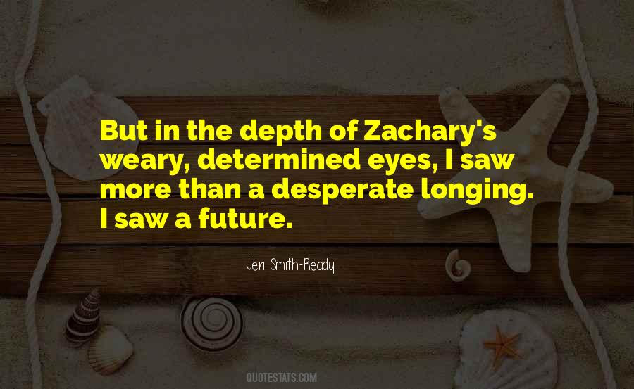 Zachary Smith Quotes #1446195